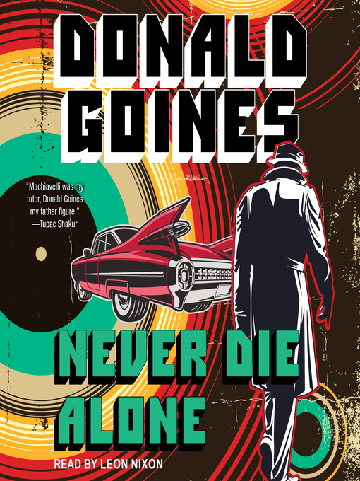 Title details for Never Die Alone by Donald Goines - Available